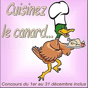Chez "La serviette sur le table", concours de recettes "Cuisinez le canard"
