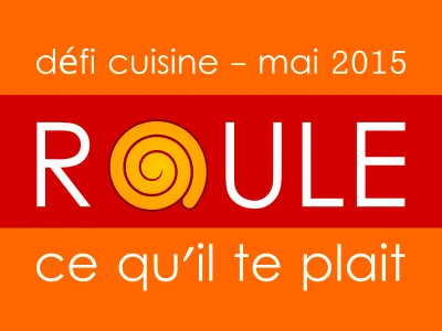 Défi cuisine - En Main, Roule ce qu'il te plait