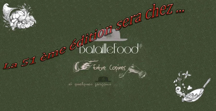 La Bataille Food 51 sera chez ...