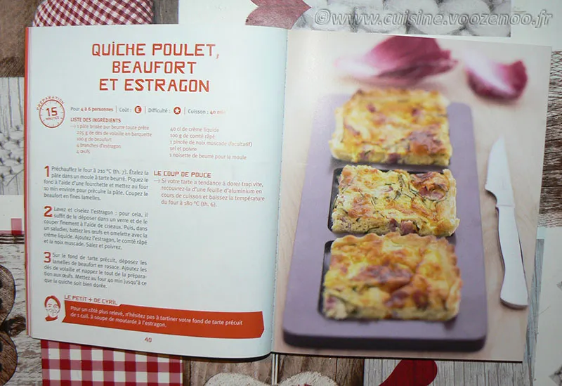 Quiche beaufort, dès de volaille et estragon de Cyril Lignac fin