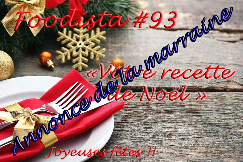 Prochaine marraine de la Foodista Challenge#94